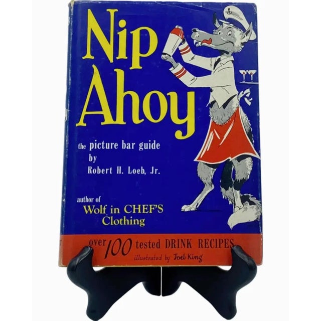 Vintage 1954 "Nip Ahoy" by Robert H. Loeb Cocktail Book Hardcover Barware For Sale - Image 13 of 13