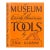 "A Museum of Early American Tools" 1964 Sloane, Eric For Sale
