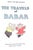 DE BRUNHOFF, Jean [48] pp. Random House 1962 11 1/4" x 8 1/4" The Travels of Babar is the second book in the classic...