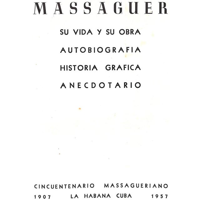 [32] pp. Cincuentenario 1957 First Edition 11 1/4" x 8 1/2" La Habana Cuba "Massaguer His Life And His Autobiography...