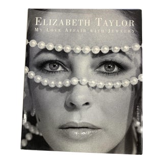 Elizabeth Taylor: My Love Affair With Jewelry 1st Edition Hardcover Book For Sale