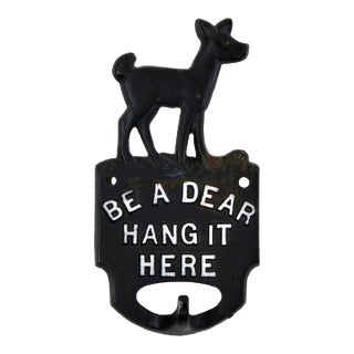 Vintage Cast Iron Hook-"Be a Dear Hang It Here" For Sale