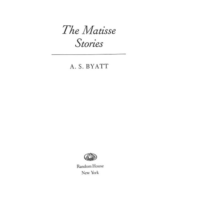 Traditional "The Matisse Stories" 1993 Byatt, a.s. For Sale - Image 3 of 6