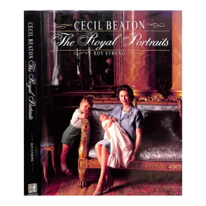 "Cecil Beaton: The Royal Portraits" 1988 Strong, Roy