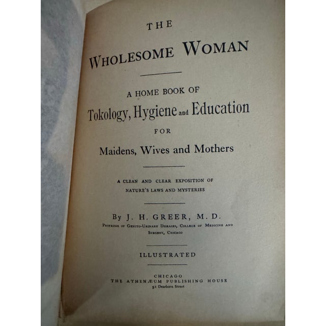 The Wholesome Woman by Dr. Joseph H. Greer is an illustrated 1902 vintage woman’s guide that covers old-time health,...