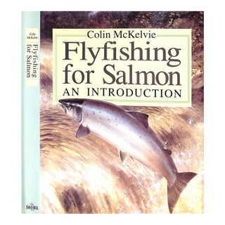 "Flyfishing for Salmon" 1995 McKelvie, Colin For Sale