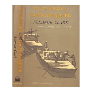 "The Oysters of Locmariaquer" 1964 Clark, Eleanor