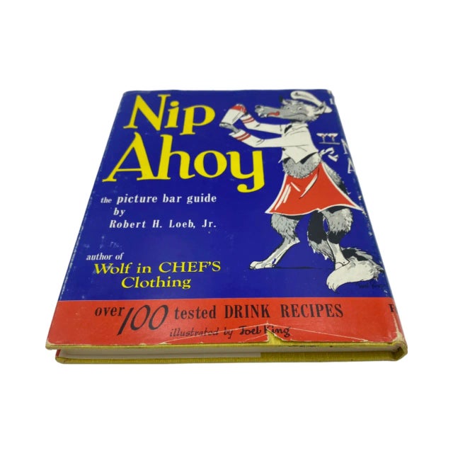 Mid 20th Century Vintage 1954 "Nip Ahoy" by Robert H. Loeb Cocktail Book Hardcover Barware For Sale - Image 5 of 13