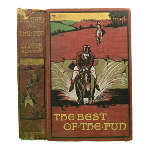 "The Best of the Fun 1891-1897" 1903 Pennell-Elmhirst, Captain E.
