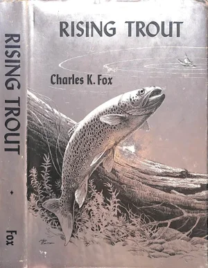 "Rising Trout" Book 1967 Fox, Charles (Signed)