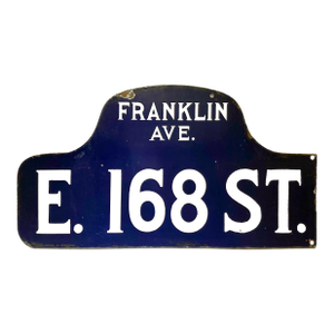 Antique Vintage Porcelain Enamel New York City Humpback Street Sign, E. 168 St. & Franklin Ave.