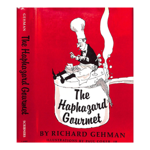 "The Haphazard Gourmet" 1966 Gehman, Richard