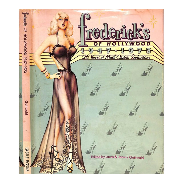 "Frederick's of Hollywood 1947-1973" 1973 Gottwald, Laura & Janusz [Edited By] For Sale