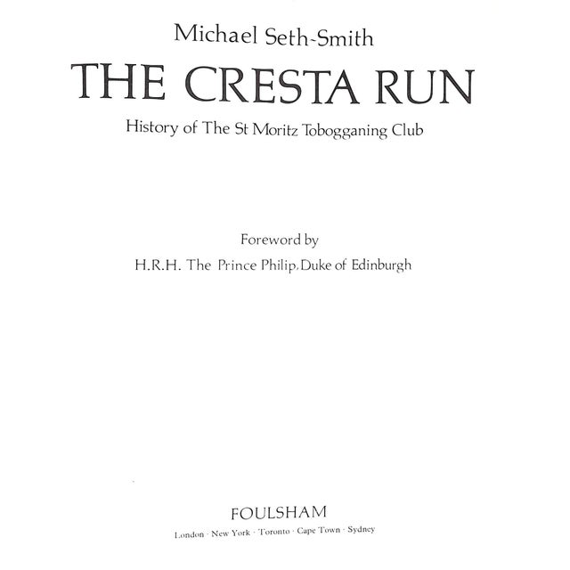 Traditional "The Cresta Run: History of the St Moritz Tobogganing Club" 1976 Seth-Smith, Michael (Signed) For Sale - Image 3 of 16