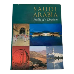 Saudi Arabia, Profile of a Kingdom Book by Claude Avézard & Jan Dobson Hardcover