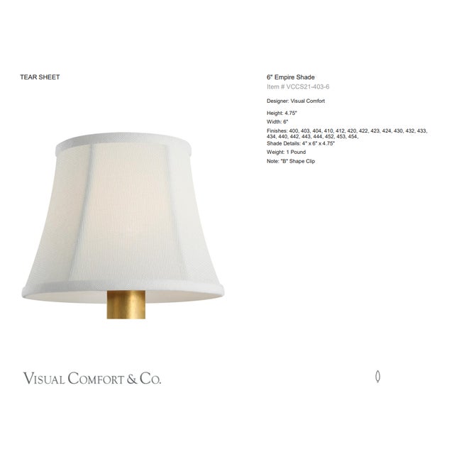 Visual Comfort Signature 6" Linen Bell Empire Shade Designer: Visual Comfort Signature Height: 4.75" Base: Shade Details:...