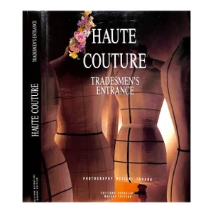 "Haute Couture: Tradesmen's Entrance" 1990 Seguret, Olivier [Text]