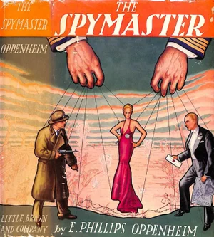 "The Spymaster" Book 1938 Oppenheim, E. Phillips