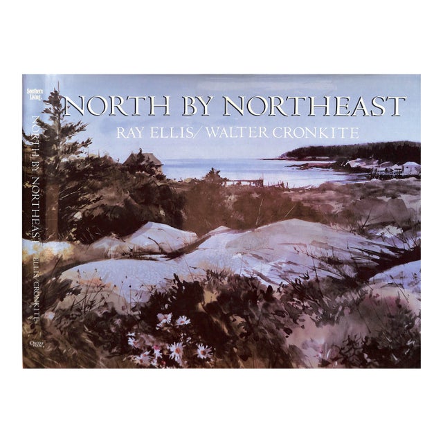 "North by Northeast" 1986 Ellis, Ray, Cronkite, Walter For Sale