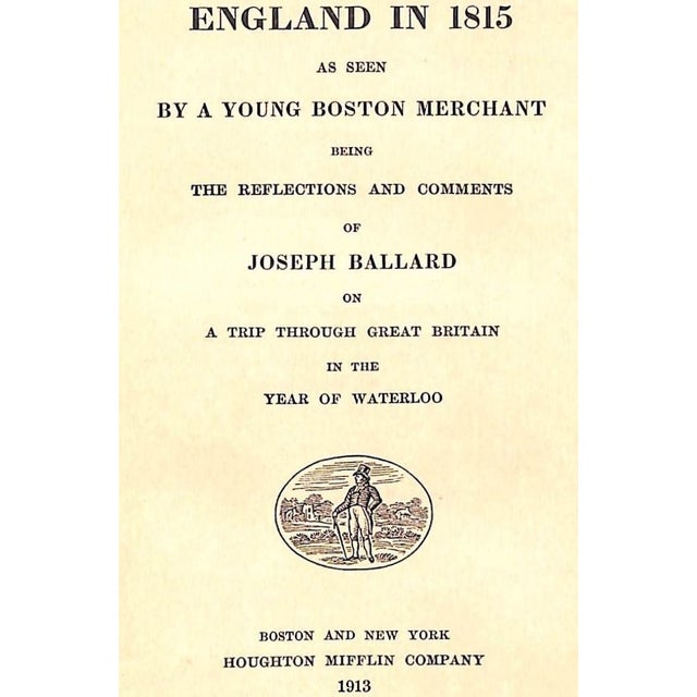BALLARD, Joseph [189] pp. Houghton Mifflin and Company 1913 First Edition Five hundred and twenty-five numbered copies...