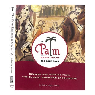 "The Palm Restaurant Cookbook" 2003 Binns, Brigit Legere For Sale