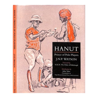 "Hanut: Prince of Polo Players" 1995 Watson, J. N. P. For Sale