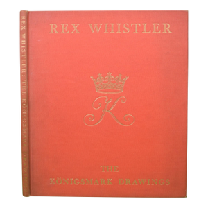 "Rex Whistler the Konigsmark Drawings" 1952 Whistler, Laurence