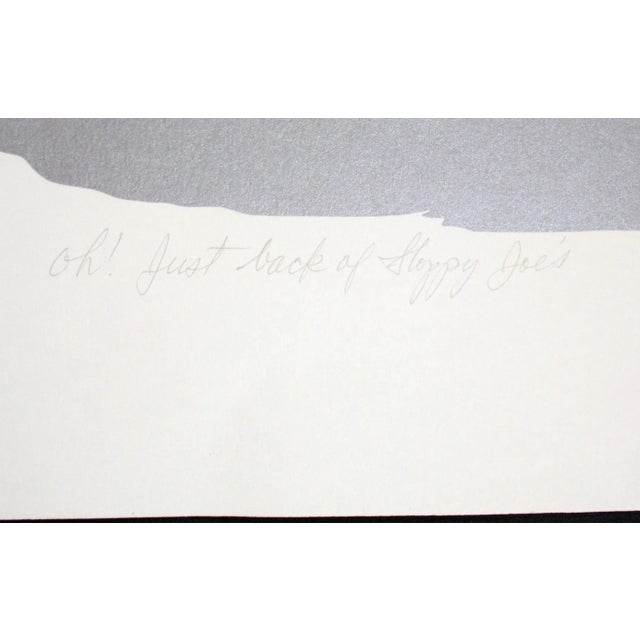 1980s Dean Konopisos "Oh Just Back of Sloppy Joes" IV Signed Serigraph For Sale - Image 4 of 6