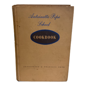 Mid 20th Century Antoinette Pope School Cookbook - First Printing