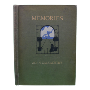 "Memories" 1914 Galsworthy, John
