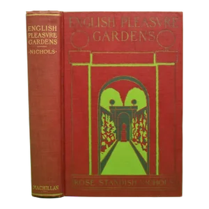 "English Pleasure Gardens" 1925 Nichols, Rose Standish