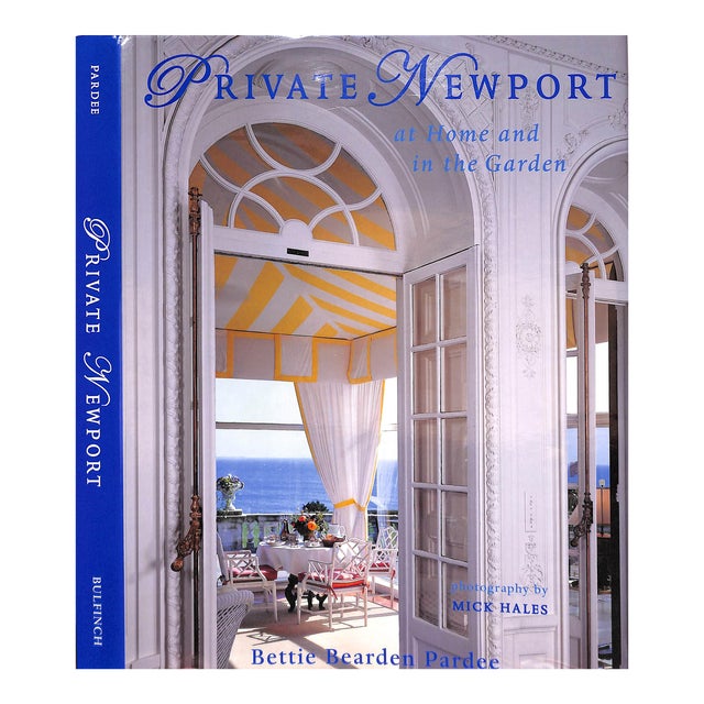 "Private Newport: At Home and in the Garden" 2004 Pardee, Bettie Bearden For Sale