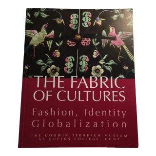 Modern "The Fabric of Cultures Fashion Identity Globalization" Book For Sale