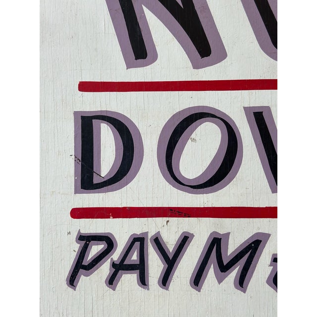 Wood Vintage Folk Art "No Down Payment" Sign, Circa Mid-20th Century For Sale - Image 7 of 10
