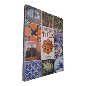 1988 a History of Decorative Tiles Book