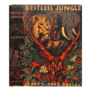 "Restless Jungle" 1936 Akeley, Mary L. Jobe For Sale