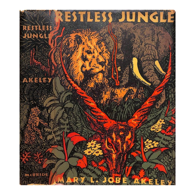 "Restless Jungle" 1936 Akeley, Mary L. Jobe For Sale