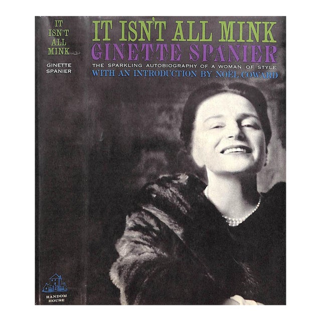 "It Isn't All Mink the Sparkling Autobiography of a Woman of Style" 1960 Spanier, Ginette For Sale