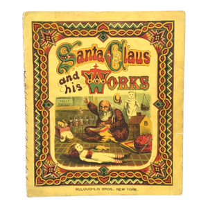 Antique Christmas Book With Chromolithograph Santa Claus Illustrations by Thomas Nast