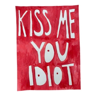 Kiss Me You Idiot Painting by Virginia Chamlee For Sale