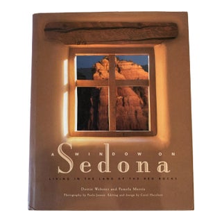 Window on Sedona Living in the Land of the Red Rocks by Dottie Webster Book For Sale