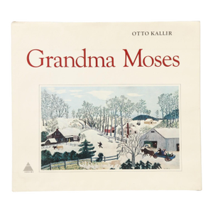 Grandma Moses by Otto Kallir