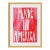 Made In America by Virginia Chamlee in Gold Frame, Small Art Print For Sale