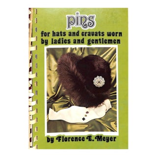 "Pins for Hats and Cravats Worn by Ladies and Gentlemen" 1974 Meyer, Florence E. For Sale