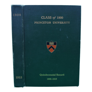 "The Class of 1900 Princeton University: Quindecennial Record 1900-1915" 1916 King, Frederick P.