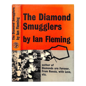"The Diamond Smugglers" 1957 Fleming, Ian