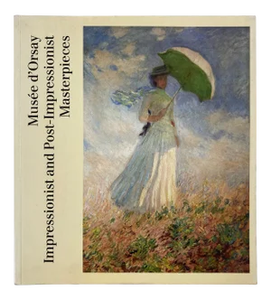 Impressionist and Post-Impressionist Masterpieces at the Musee d'Orsay Book