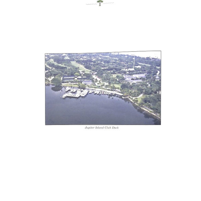"A Different Vision: The History of the Hobe Sound Company and the Jupiter Island Club" 2010 Reed, Nathaniel Pryor For Sale - Image 9 of 11