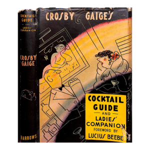 "Crosby Gaige's Cocktail Guide and Ladies' Companion" 1946
