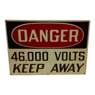 Vintage Metal Safety Sign - "Danger - 46,000 Volts - Keep Away" - Circa 1930 For Sale